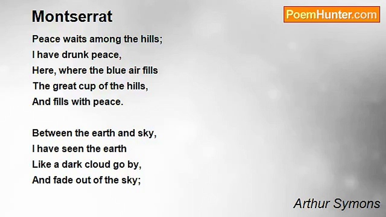 Arthur Symons - Montserrat