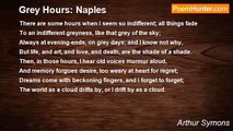 Arthur Symons - Grey Hours: Naples