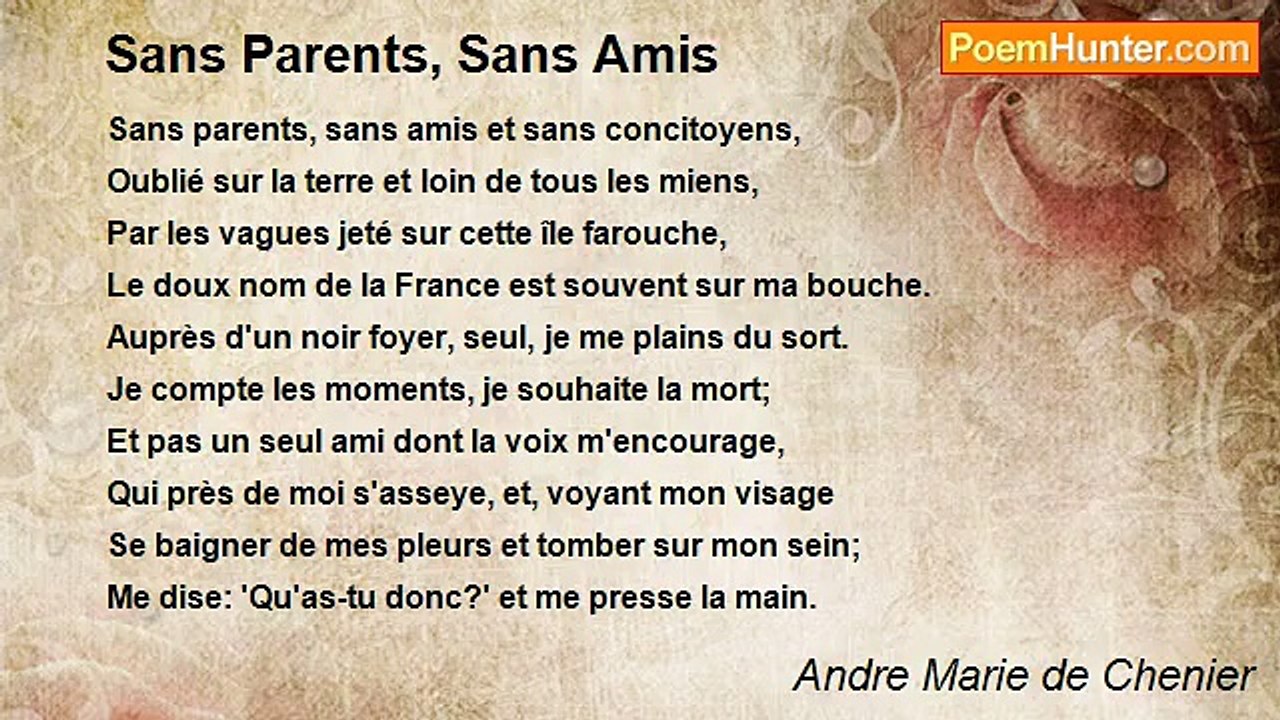 Andre Marie de Chenier - Sans Parents, Sans Amis
