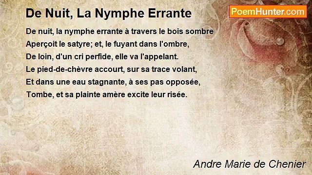 Andre Marie de Chenier - De Nuit, La Nymphe Errante