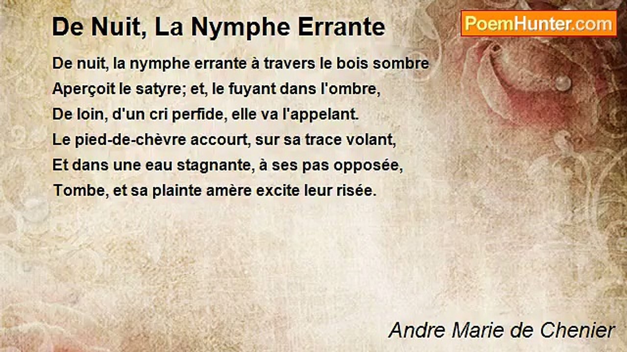 Andre Marie de Chenier - De Nuit, La Nymphe Errante