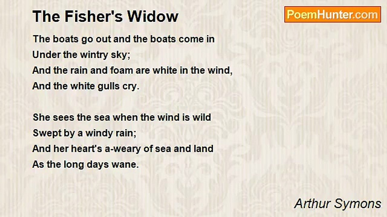 Arthur Symons - The Fisher's Widow