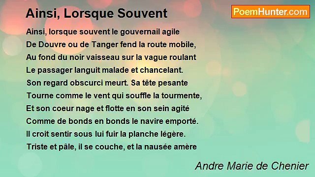 Andre Marie de Chenier - Ainsi, Lorsque Souvent