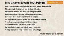 Andre Marie de Chenier - Mes Chants Savent Tout Peindre