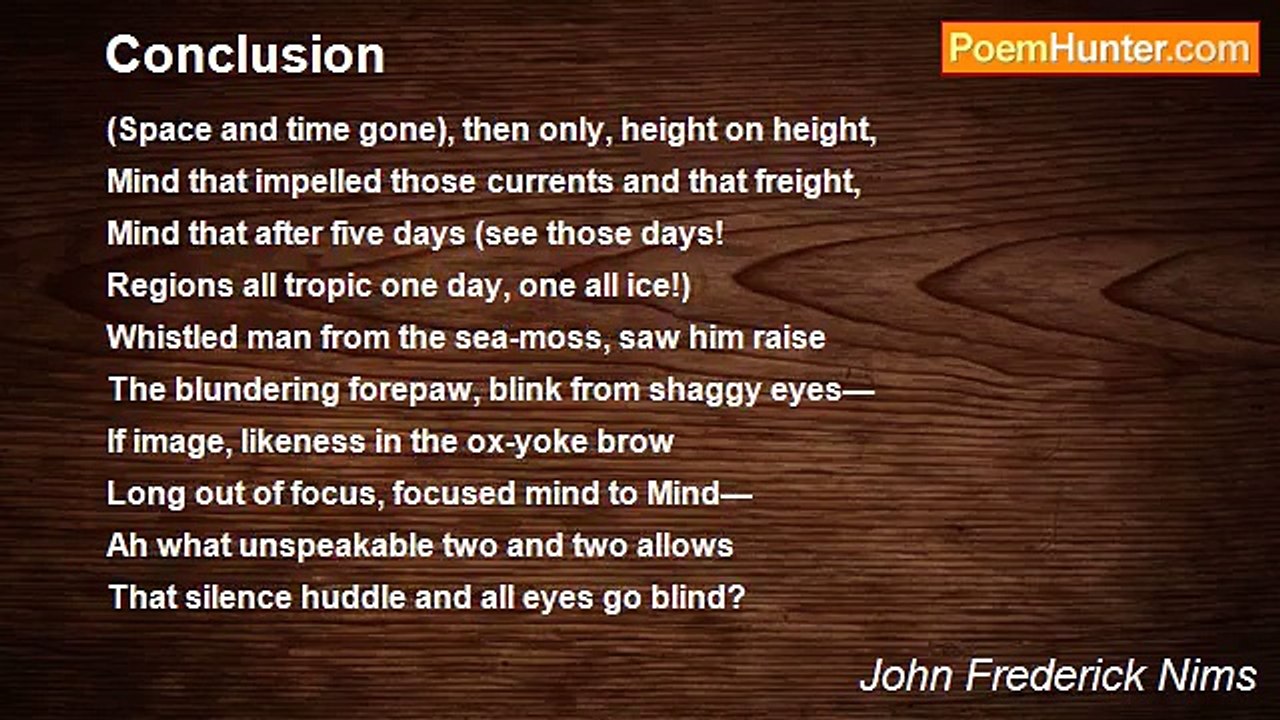 John Frederick Nims - Conclusion