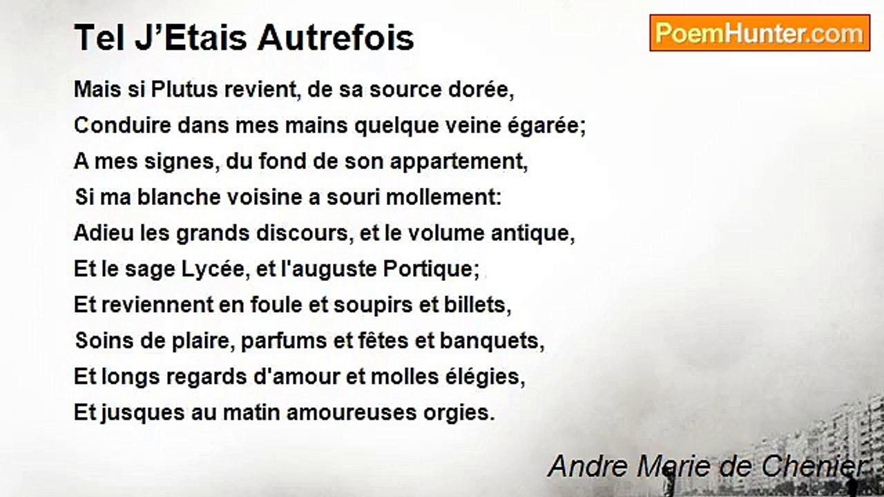 Andre Marie de Chenier - Tel J’Etais Autrefois