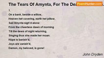 John Dryden - The Tears Of Amynta, For The Death Of Damon. A Song