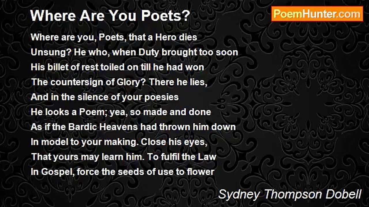 Sydney Thompson Dobell - Where Are You Poets?
