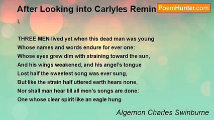 Algernon Charles Swinburne - After Looking into Carlyles Reminiscences