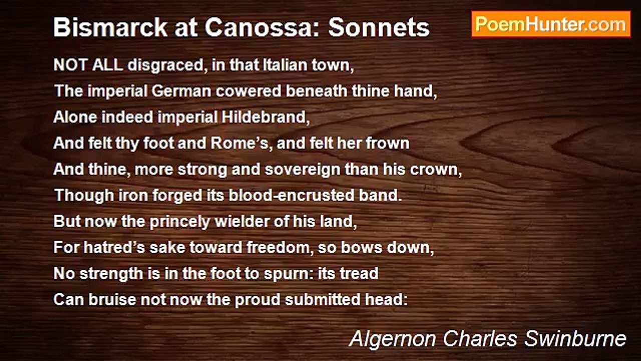 Algernon Charles Swinburne - Bismarck at Canoss...