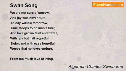 Algernon Charles Swinburne - Swan Song