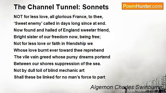Algernon Charles Swinburne - The Channel Tunnel: Sonnets