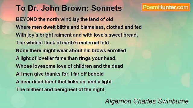 Algernon Charles Swinburne - To Dr. John Brown: Sonnets