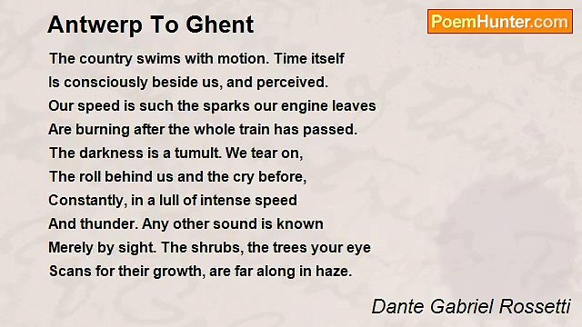 Dante Gabriel Rossetti - Antwerp To Ghent