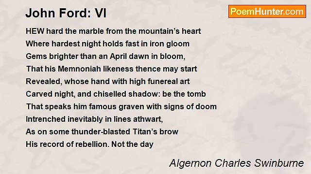 Algernon Charles Swinburne - John Ford: VI