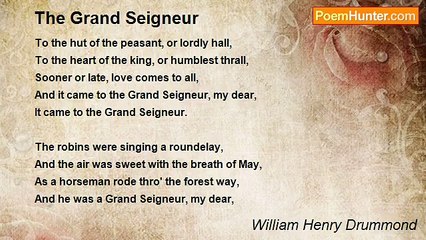 William Henry Drummond - The Grand Seigneur