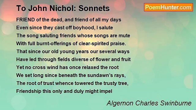 Algernon Charles Swinburne - To John Nichol: Sonnets