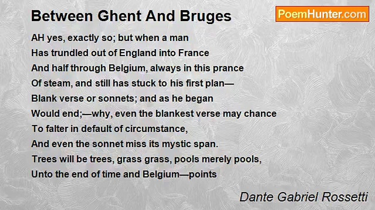 Dante Gabriel Rossetti - Between Ghent And Bruges