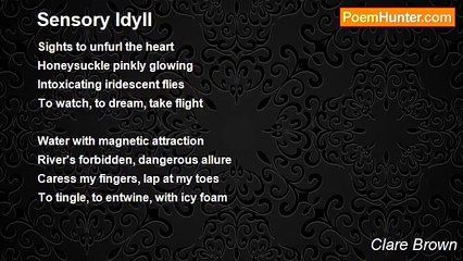 Clare Brown - Sensory Idyll