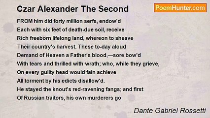 Dante Gabriel Rossetti - Czar Alexander The Second