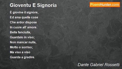 Dante Gabriel Rossetti - Gioventu E Signoria