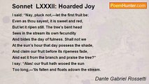 Dante Gabriel Rossetti - Sonnet  LXXXII: Hoarded Joy