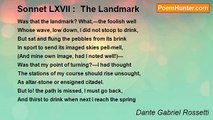 Dante Gabriel Rossetti - Sonnet LXVII :  The Landmark