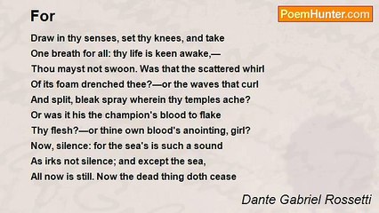 Dante Gabriel Rossetti - For