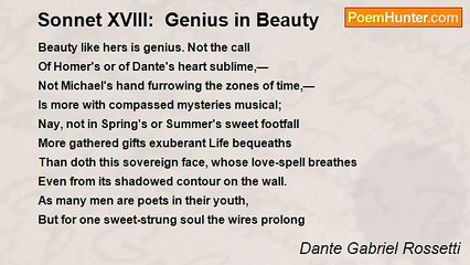 Dante Gabriel Rossetti - Sonnet XVIII:  Genius in Beauty