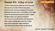 Dante Gabriel Rossetti - Sonnet XVI:  A Day of Love