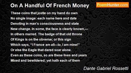 Dante Gabriel Rossetti - On A Handful Of French Money