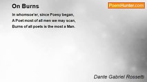 Dante Gabriel Rossetti - On Burns