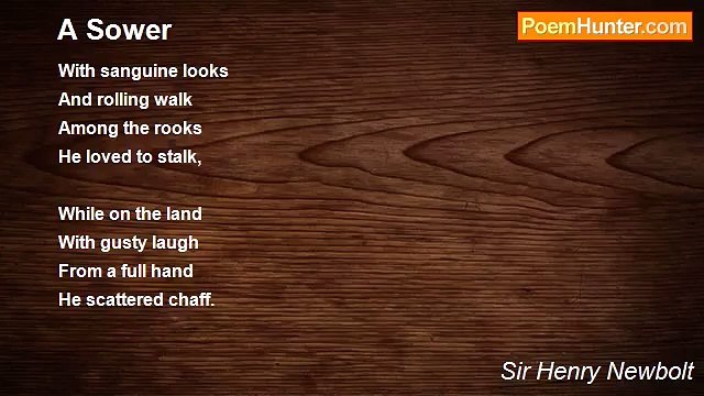 Sir Henry Newbolt - A Sower