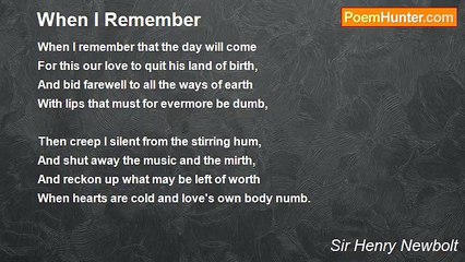 Sir Henry Newbolt - When I Remember