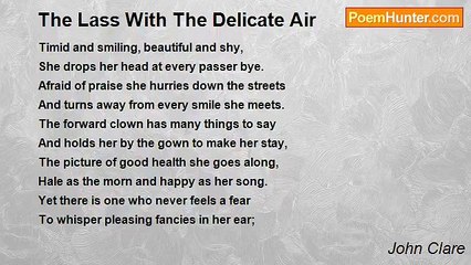 John Clare - The Lass With The Delicate Air