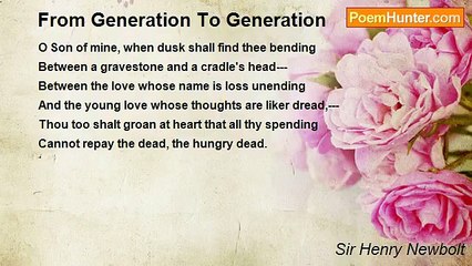 Sir Henry Newbolt - From Generation To Generation