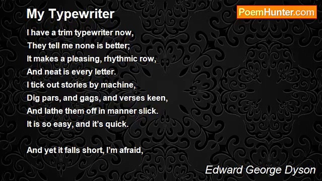 Edward George Dyson - My Typewriter