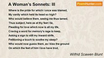 Wilfrid Scawen Blunt - A Woman’s Sonnets: III