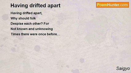 Saigyo - Having drifted apart