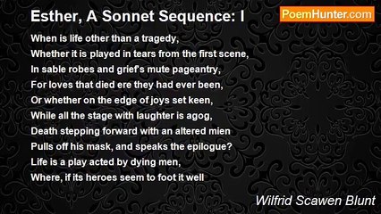 Wilfrid Scawen Blunt - Esther, A Sonnet Sequence: I