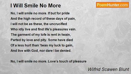 Wilfrid Scawen Blunt - I Will Smile No More