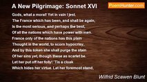 Wilfrid Scawen Blunt - A New Pilgrimage: Sonnet XVI
