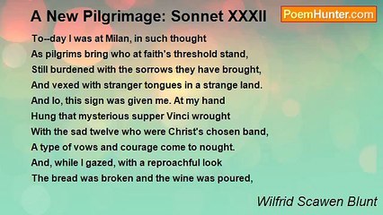 Wilfrid Scawen Blunt - A New Pilgrimage: Sonnet XXXII