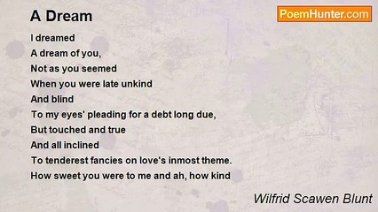 Wilfrid Scawen Blunt - A Dream