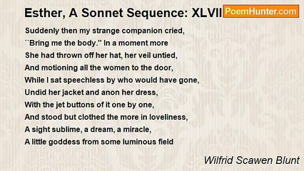 Wilfrid Scawen Blunt - Esther, A Sonnet Sequence: XLVIII