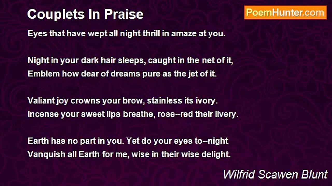 Wilfrid Scawen Blunt - Couplets In Praise