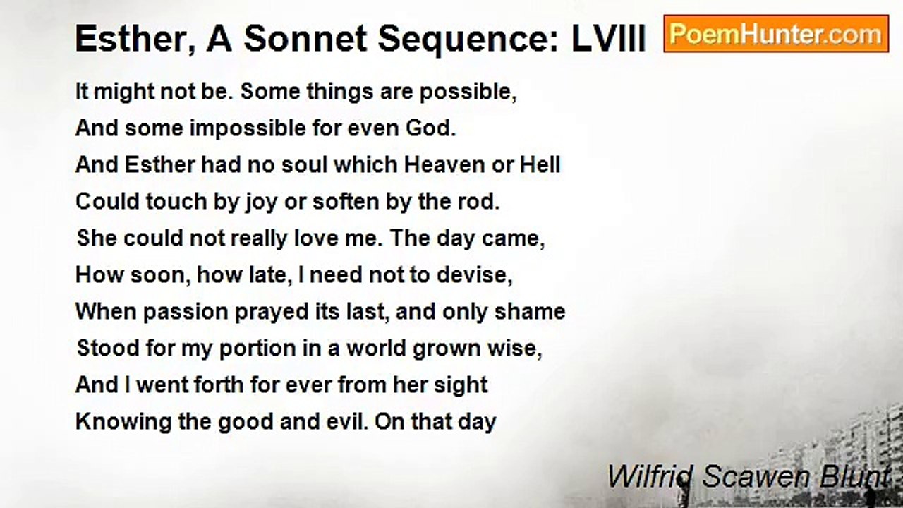 Wilfrid Scawen Blunt - Esther, A Sonnet Sequence: LVIII