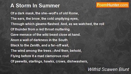 Wilfrid Scawen Blunt - A Storm In Summer