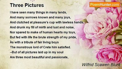 Wilfrid Scawen Blunt - Three Pictures
