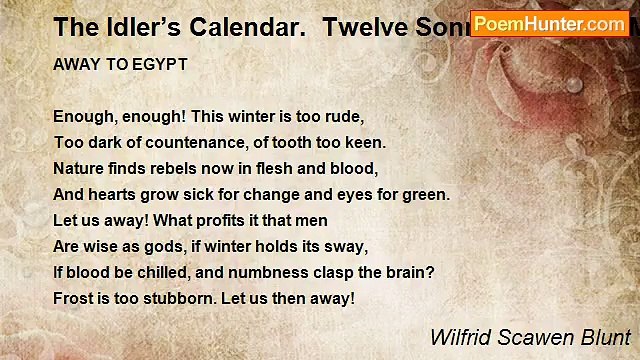 Wilfrid Scawen Blunt - The Idler’s Calendar. Twelve Sonnets For The Months. December
